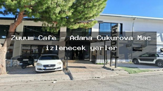 Zuuum Cafe – Adana Çukurova Maç izlenecek yerler